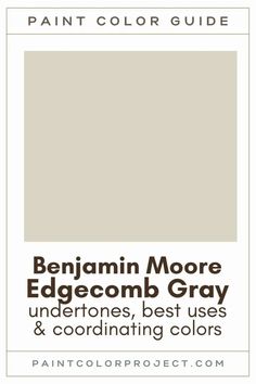 the paint color guide for benjamin moore's bedroom gray, undertones best uses and coordinating colors