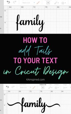 three different font styles with the words how to add tails to your text in cricut design