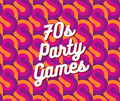 the 70s party games logo on an orange and pink background with red, purple, and white letters