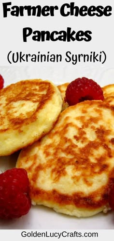 three pancakes with raspberries on top and the words farmer cheese pancakes written below