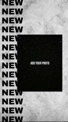 a black and white photo with the words new, new, new, new on it