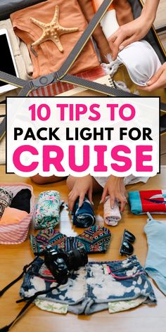 the top 10 tips to pack light for cruise