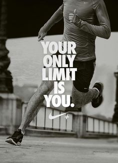 a man is running with the words your only limit is you in front of him