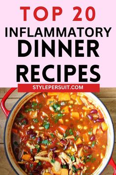 the top 20 inflammatory dinner recipes with text overlay that reads