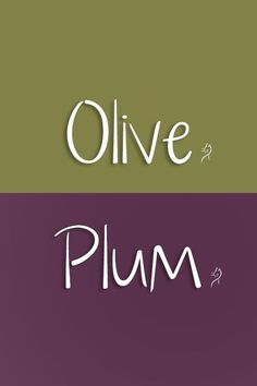 the words olive and plum are written in different colors