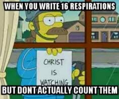 the simpsons is holding up a sign that says, when you write 16 respirators but don't actually count them