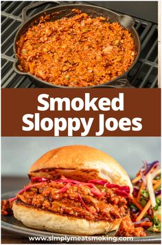 two pictures with the words smoked sloppy joes on them and an image of a bbq