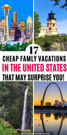 four pictures with the words cheap family vacations in the united states that may surprise you