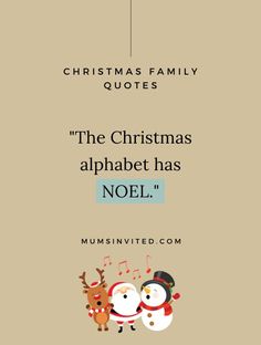 the christmas alphabet has noel written on it and two snowmen are standing next to each other