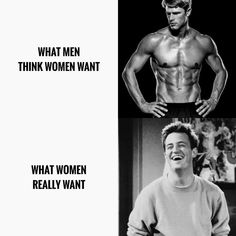 a man with his shirt off and the words what men think women want