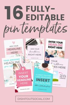 a pink background with the words 16 fully editable pin templates in black and white