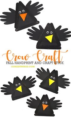 four black birds made out of construction paper with the words crow craft painted on them