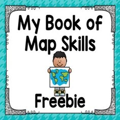 a poster with the words, my book of map skills freebie