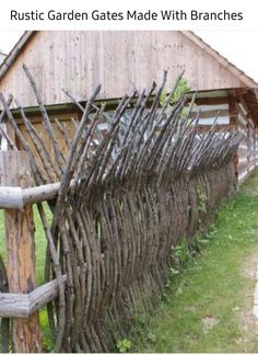 an old wooden fence made out of sticks and logs with the words rustic garden gates made with branches