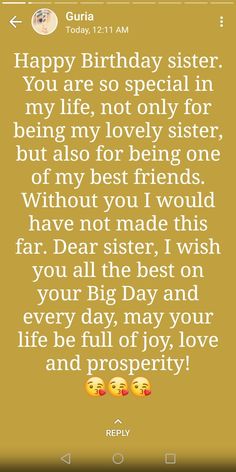 a text message that reads, happy birthday sister you are so special in my life