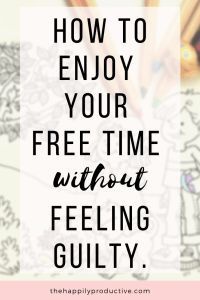 Work hard, play hard, they say. But have you ever struggled with feeling guilty during your free time? Almost as if you weren’t allowed to take a break from work? In a society where we value hard-working people, it can seem like you should be working all the time. It can get really hard to actually enjoy your breaks, even though they're so important. Discover 4 easy ways to enjoy your free time without feeling guilty! Feeling Guilty, Get Back To Work, Work Hard Play Hard, Working People, In A Relationship, Single Parenting, Your Girl