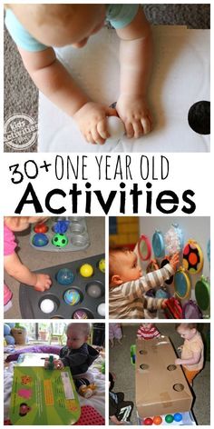 a collage of photos with the words 30 + one year old activities