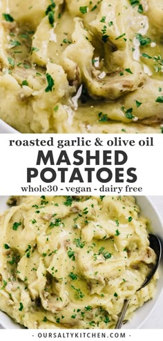 mashed potatoes in a white bowl with parsley on top and the title above reads roasted garlic & olive oil mashed potatoes whole 30 - vegan dairy free