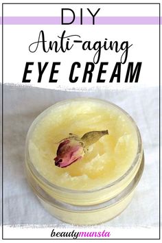 jar containing eye cream with rose bud on top Diy Ghee Eye Cream, Diy Eye Cream For Wrinkles, Anti Aging Eye Cream Diy, Diy Undereye Cream, Eye Cream For Wrinkles, Natural Beauty Hacks, Eye Beautiful, Face Spa