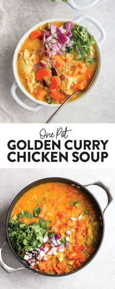 one pot golden curry chicken soup is shown in two different bowls