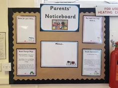 a bulletin board with pictures and instructions for parents'noticeeboard written on it