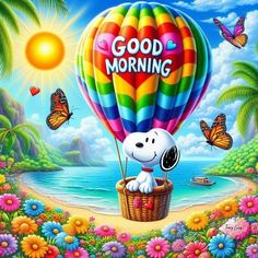 a painting of a dog in a hot air balloon with the words good morning written on it