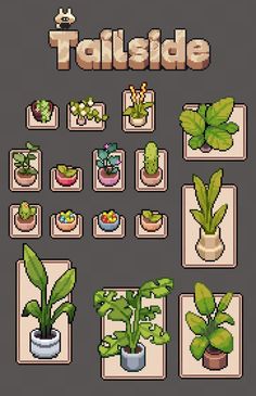 pixel art with plants and potted plants on the side, which says tailside