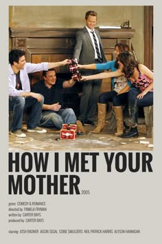 a movie poster for how i met your mother