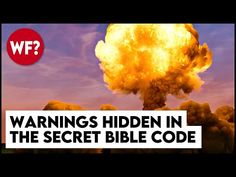 an explosion with the words warnings hidden in the secret bible code on top of it