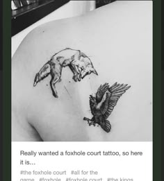 the back of a woman's shoulder with two birds on it and an inscription that reads really wanted a fox tattoo, so here