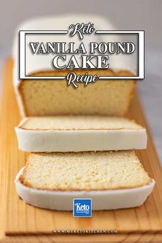 two slices of vanilla pound cake on a cutting board with the title text overlay