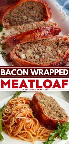 bacon wrapped meatloaf on a plate with spaghetti