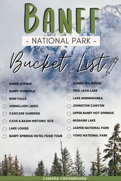 the banff national park bucket list is shown with mountains and trees in the background