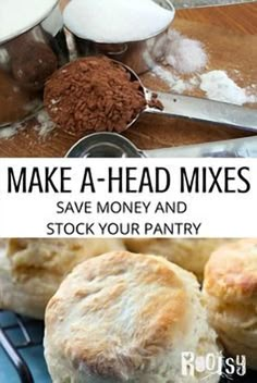 make - a - head mixes save money and stock your pantry