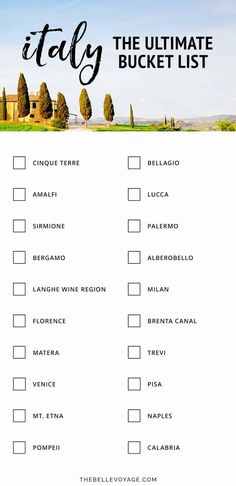 the ultimate bucket list for wine tasting in italy with text overlay that reads, it '