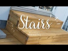 stairs with the words, without stringers on them in front of a door and window