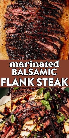 grilled steak with balsamic and flank steak on a cutting board