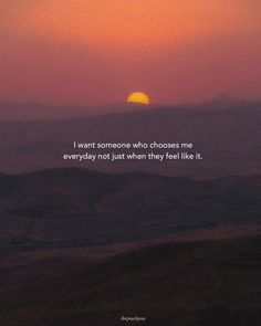 the sun is setting over mountains with a quote on it