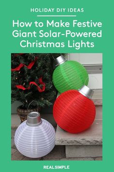 two christmas lights sitting next to each other on top of a stone step with text overlaying how to make festive giant solar - powered christmas lights