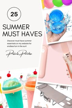 the cover of 25 summer must haves, including an ice cream sundae and popsicle pops