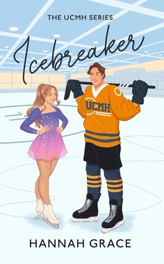 the umh series icebreakerer by hannah grace, illustrated by mark strick