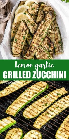 grilled zucchini on the grill with lemon garlic