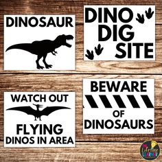 three stickers that say, beware of dinosaurs and watch out flying in area