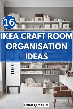 an ikea craft room organization idea with the words ikea craft room organization ideas