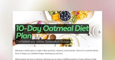 Oatmeal, a whole grain, is high in fiber, proteins, vitamins, and minerals. Since it's a nutrient-dense food, it keeps you satiated... Indian Diet, Low Fat Yogurt, Belly Fat Burner Drink