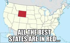 a map with the words all the best states are in red and there is an image of