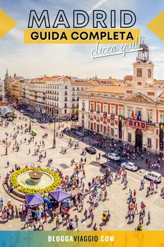 the plaza in madrid, spain with text overlay that reads madrid guida completa