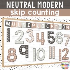 a sign that says neutral modern skip counting with numbers and dots on the bottom half