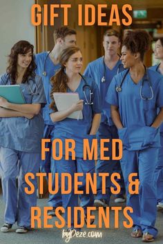 nurses in scrubs with text overlay that reads gift ideas for med students and residents