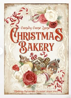 candy cane lane christmas bakery sign with roses and gingerbreads on the front cover